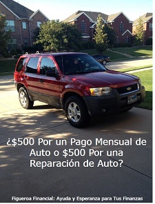 $500 Por Un Pago Mensual de Auto o $500 Por Un Arreglo